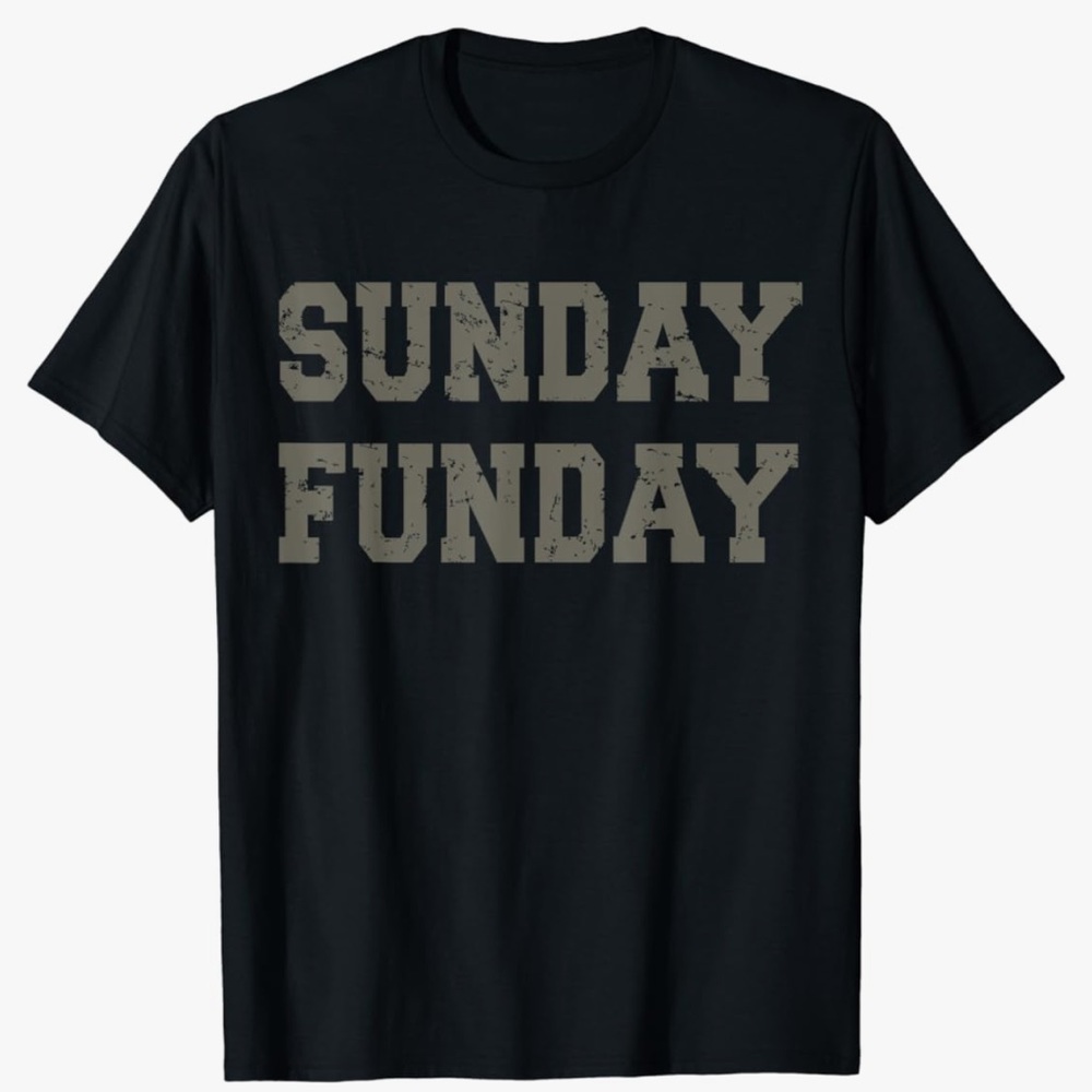 Sunday funday t-shirt
